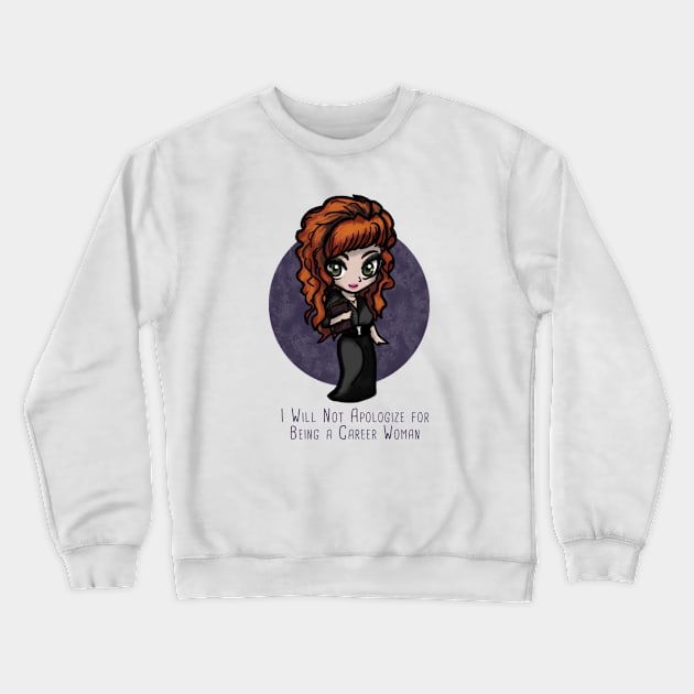 Rowena is a career woman Crewneck Sweatshirt by SuperSamWallace